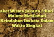 Paket Wisata Jakarta 2 Hari 1 Malam: Menikmati Keindahan Ibukota Dalam Waktu Singkat
