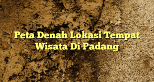 Peta Denah Lokasi Tempat Wisata Di Padang