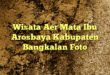 Wisata Aer Mata Ibu Arosbaya Kabupaten Bangkalan Foto