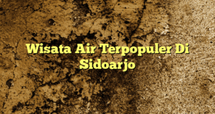 Wisata Air Terpopuler Di Sidoarjo