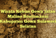 Wisata Kebun Gowa Jalan Malino Bontomanai Kabupaten Gowa Sulawesi Selatan